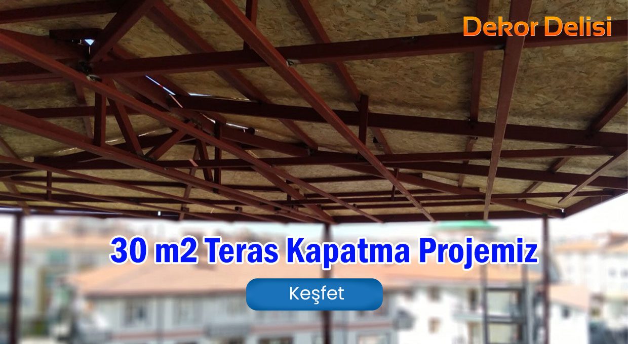 30-m2-teras-kapatma-projemizi-keşfet